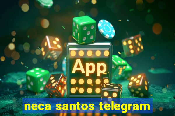 neca santos telegram